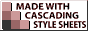 a button, featuring a graphic which reads: made with cascading style sheets