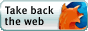 a button, featuring the Mozilla Firefox logo and text reading: take back the web